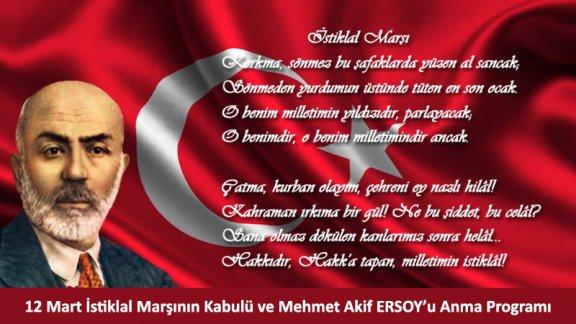 12 Mart İstiklal Marşının Kabulü ve Mehmet Akif ERSOY´u Anma Programı