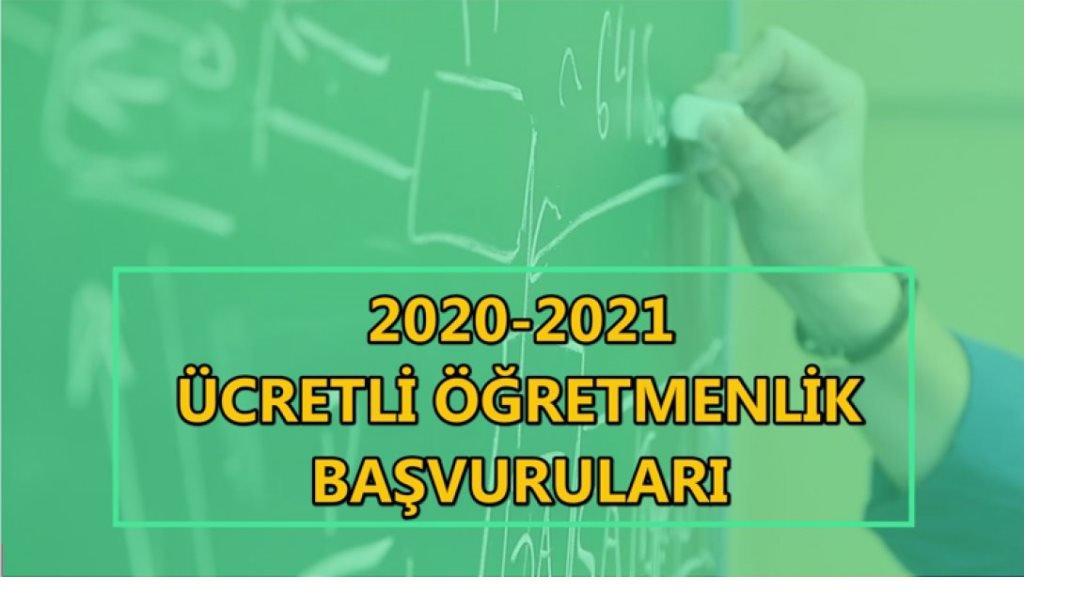 2020-2021 Eğitim-Öğretim Yılı Ücretli Öğretmenlik Başvuruları