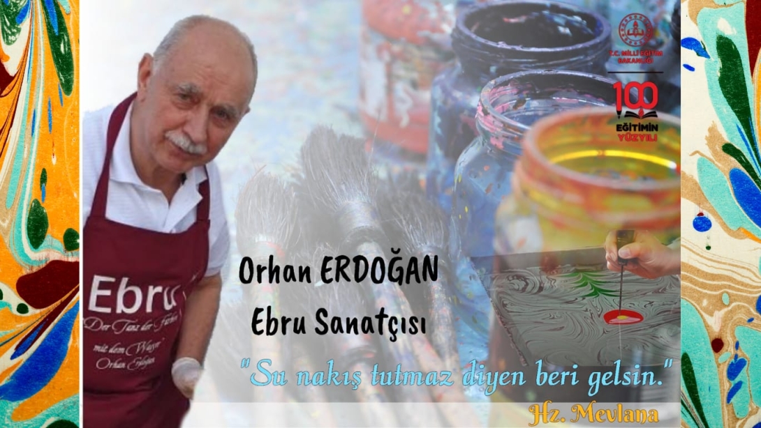 İlköğretim Haftası: Orhan Dede'nin Ebru Atölyesindeyiz